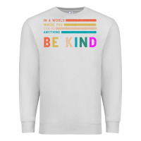 Dove Grey Be Kind Premium Sweatshirt - Bettercallsaul