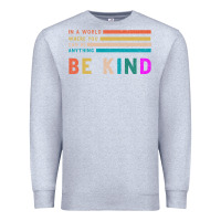 Heather Grey Be Kind Premium Sweatshirt - Bettercallsaul