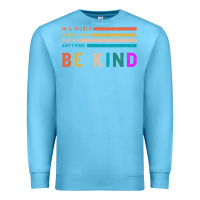 Ocean Blue Be Kind Premium Sweatshirt - Bettercallsaul
