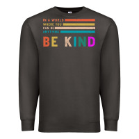 Smoke Be Kind Premium Sweatshirt - Bettercallsaul