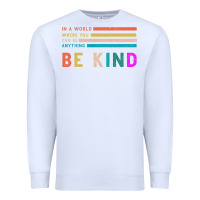White Be Kind Premium Sweatshirt - Bettercallsaul