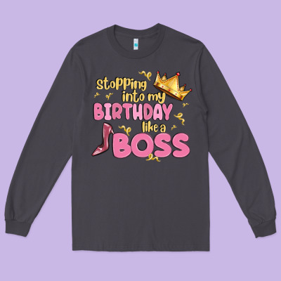 Birthday Boss Long Sleeve Tee Designed By Maliassmallbusiness