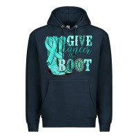Navy Give Cancer the boot Ovarian Cancer teal ribbon Premium Hoodie - NancyCooperArtShop