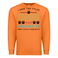 Carrot i have two titles dad and grandpa Premium Sweatshirt - Bettercallsaul