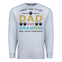 Heather Grey i have two titles dad and grandpa Premium Sweatshirt - Bettercallsaul