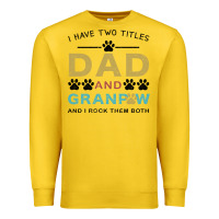 Lemon i have two titles dad and grandpa Premium Sweatshirt - Bettercallsaul