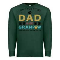 Sports Green i have two titles dad and grandpa Premium Sweatshirt - Bettercallsaul