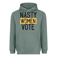 Sage Nasty Women Vote Heavyweight Hoodie - Bettercallsaul