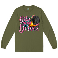 Army Green dibs on the driver Long Sleeve Tee - JahusDesignShop
