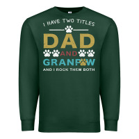 Sports Green i have two titles dad and grandpa Premium Sweatshirt - Bettercallsaul