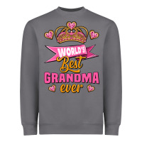 World's Best Grandma Ever Heavyweight Sweatshirt | Teevron