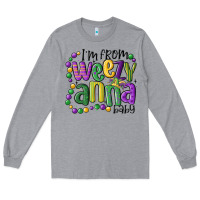 Heather Grey i'm from weezy anna baby mardi gras Long Sleeve Tee - MaliasSmallBusiness