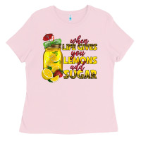 Bubblegum Pink when life gives you lemons add sugar Ladies Tee - texasbilliewilder