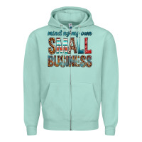 Seafoam minding my own small business bbs Zipper Hoodie - BundleAndBundleShop