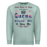 Seafoam Once Upon A Time There Was A Queen Who Was Born I Premium Sweatshirt - Bettercallsaul