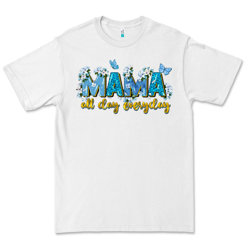 Mama All Day Everyday Premium Tee by Zillion Design Studio | Teevron