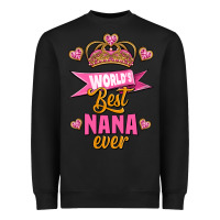 World's Best Nana Ever Heavyweight Sweatshirt | Teevron