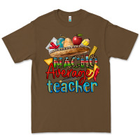 Cacao nacho average teacher Premium Tee - CTS Tumbler Store