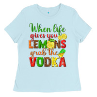 Baby Blue when life gives you lemons grab the vodka Ladies Tee - texasbilliewilder