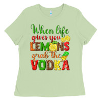 Matcha when life gives you lemons grab the vodka Ladies Tee - texasbilliewilder