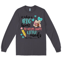 Smoke it takes a big hearts to helps shape little minds Long Sleeve Tee - MaliasSmallBusiness