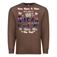 Chestnut Once Upon A Time There Was A Queen Who Was Born I Premium Sweatshirt - Bettercallsaul