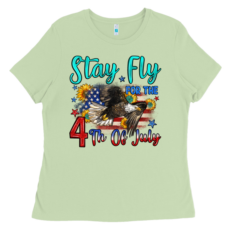 Stay Fly For The 4 Th Of July Ladies Tee by Zillion Design Studio | Teevron