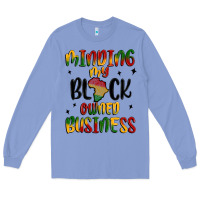 Colony Blue minding my black owned business Long Sleeve Tee - MaliasSmallBusiness