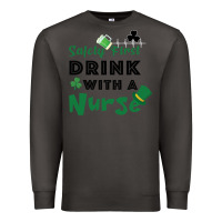 Smoke Safety First Drink With A Nurse Premium Sweatshirt - Bettercallsaul