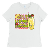 White when life gives you lemons make lemonade Ladies Tee - texasbilliewilder