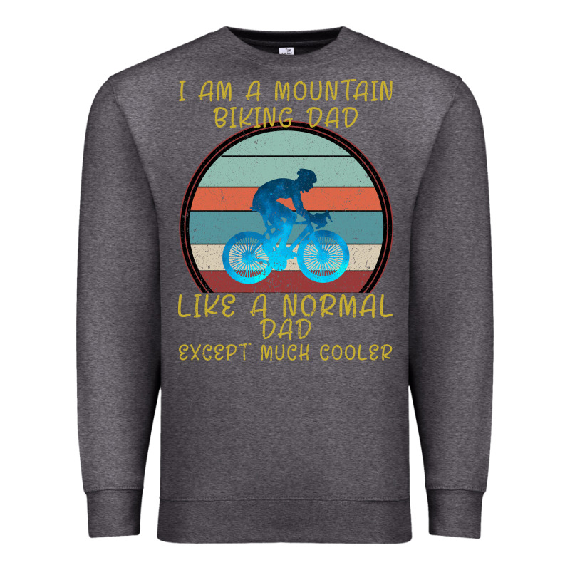 I Am A Mountain Biking Dad Premium Sweatshirt by Bettercallsaul | Teevron