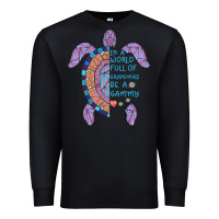 Black In a World full of Grandmas be a Gammy Premium Sweatshirt - Bettercallsaul