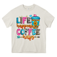 Cream life happens coffee helps Heavy Core Tee - Zillion Design Studio