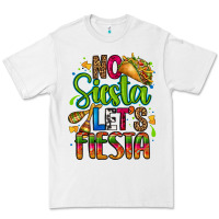 White no siesta lets fiesta Premium Tee - CTS Tumbler Store