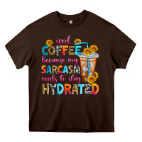 Chocolate Brown iced coffee because my sarcasm needs to stay hydra Heavy Core Tee - Zillion Design Studio