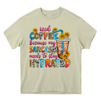 Mossy iced coffee because my sarcasm needs to stay hydra Heavy Core Tee - Zillion Design Studio