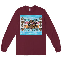 Burgundy dog mom Long Sleeve Tee - MaliasSmallBusiness