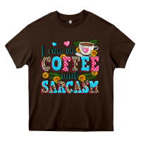 Chocolate Brown i run on coffee and sarcasm Heavy Core Tee - Zillion Design Studio