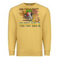 Antique Gold Your Crazy Is Showing Premium Sweatshirt - Bettercallsaul