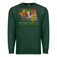 Sports Green Your Crazy Is Showing Premium Sweatshirt - Bettercallsaul