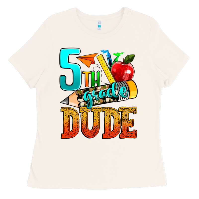 5th Grade Dude Ladies Tee by texasbilliewilder | Teevron
