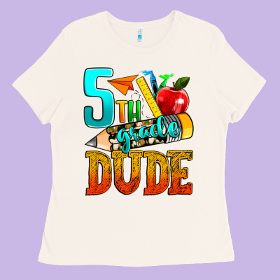 5th Grade Dude Ladies Tee Designed By Texasbilliewilder