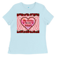 Baby Blue my valentine has four paws Ladies Tee - RanaPortraitStore