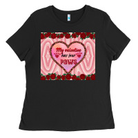 Black my valentine has four paws Ladies Tee - RanaPortraitStore