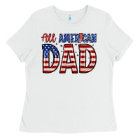 White all american dad Ladies Tee - Zillion Design Studio