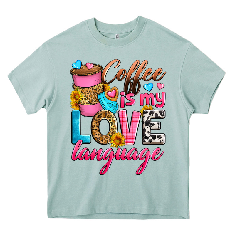 Coffee Is My Love Language Heavy Core Tee by Zillion Design Studio | Teevron