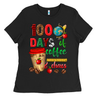 Black 100 days of coffee and chaos Ladies Tee - texasbilliewilder