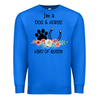 True Royal I'm A Dog & Horse Kind Of Queen Pet Lover Owner Premium Sweatshirt - Bettercallsaul