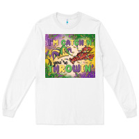 White i'm catchin' if you're throwin Long Sleeve Tee - MaliasSmallBusiness