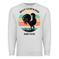 Dove Grey Best Clucking Dad Ever Premium Sweatshirt - Bettercallsaul